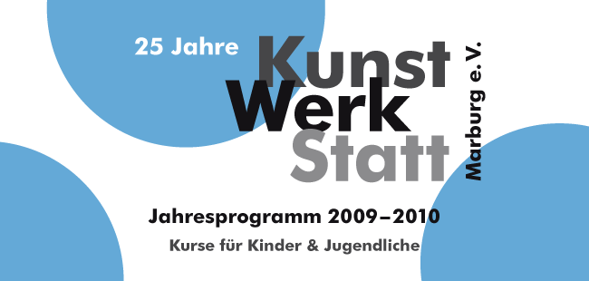 Programm 2009/2010 der KunstWerkStatt Marburg e.V.